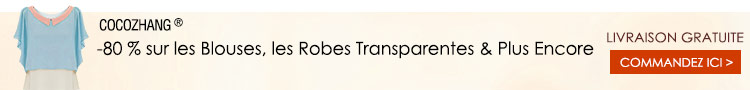 -80 % sur les Blouses, les Robes Transparentes & Plus Encore