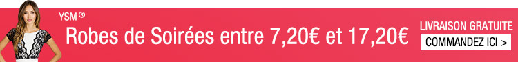 Robes de Soirées entre 7,20€ et 17,20€
