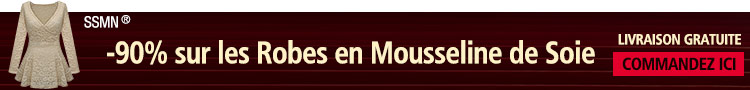 -90% sur les Robes en Mousseline de Soie